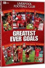 Watch Liverpool FC - The Greatest Ever Goals Vodlocker