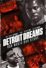 Watch Detroit Dreams Vodlocker