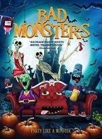 Watch Bad Monsters Vodlocker