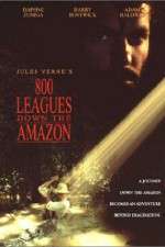Watch Eight Hundred Leagues Down the Amazon Vodlocker