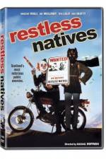 Watch Restless Natives Vodlocker