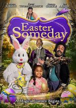 Watch Easter Someday Vodlocker
