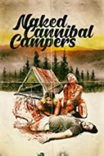 Watch Naked Cannibal Campers Vodlocker