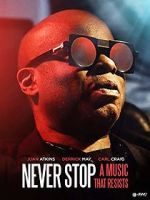 Watch Never Stop - A Music That Resists Vodlocker