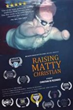 Watch Raising Matty Christian Vodlocker