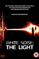 Watch White Noise 2: The Light Vodlocker