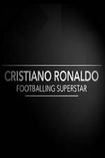 Watch Cristiano Ronaldo - Footballing Superstar Vodlocker