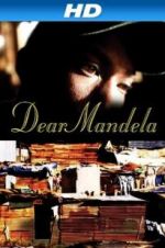 Watch Dear Mandela Vodlocker