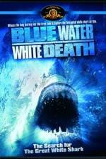 Watch Blue Water White Death Vodlocker