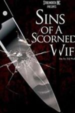 Watch Sins of a Scorned Wife Vodlocker