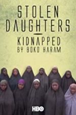 Watch Stolen Daughters: Kidnapped by Boko Haram Vodlocker
