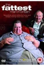 Watch The Fattest Man in Britain Vodlocker