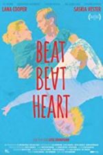 Watch Beat Beat Heart Vodlocker