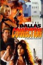 Watch The Dallas Connection Vodlocker