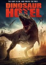 Watch Dinosaur Hotel Vodlocker
