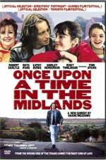 Watch Once Upon a Time in the Midlands Vodlocker