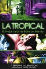 Watch La tropical Vodlocker