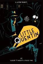 Watch Little Quentin Vodlocker