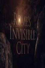 Watch Romes Invisible City Vodlocker