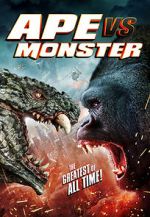 Watch Ape vs. Monster Vodlocker
