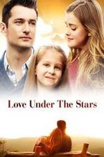 Watch Love Under the Stars Vodlocker