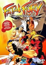 Watch Fatal Fury: Legend of the Hungry Wolf Vodlocker
