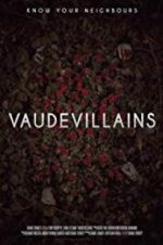 Watch Vaudevillains Vodlocker