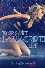 Watch Taylor Swift: The 1989 World Tour Live Vodlocker
