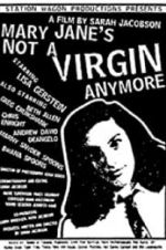 Watch Mary Jane\'s Not a Virgin Anymore Vodlocker