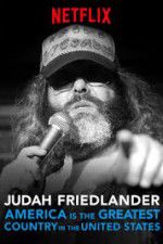 Watch Judah Friedlander: America is the Greatest Country in the United States Vodlocker