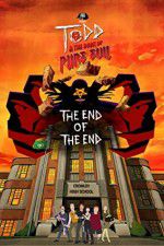 Watch Todd and the Book of Pure Evil: The End of the End Vodlocker