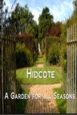 Watch Hidcote A Garden for All Seasons Vodlocker