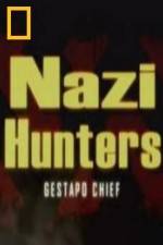 Watch National Geographic Nazi Hunters Gestapo Chief Vodlocker