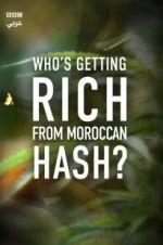 Watch Who\'s Getting Rich from Moroccan Hash? Vodlocker