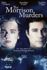 Watch The Morrison Murders Based on a True Story Vodlocker
