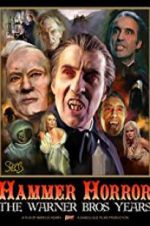 Watch Hammer Horror: The Warner Bros. Years Vodlocker