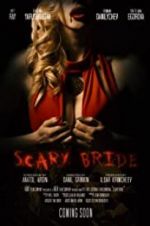 Watch Scary Bride Vodlocker