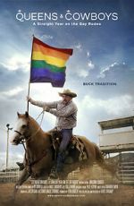Watch Queens & Cowboys: A Straight Year on the Gay Rodeo Vodlocker