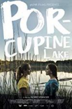 Watch Porcupine Lake Vodlocker