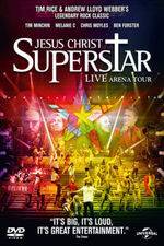 Watch Jesus Christ Superstar - Live Arena Tour 2012 Vodlocker