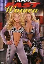 Watch Playboy\'s Fast Women Vodlocker