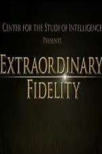 Watch Extraordinary Fidelity Vodlocker