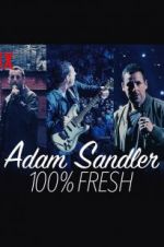 Watch Adam Sandler: 100% Fresh Vodlocker