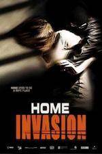 Watch Home Invasion Vodlocker