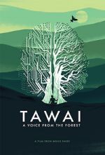 Watch Tawai: A Voice from the Forest Vodlocker