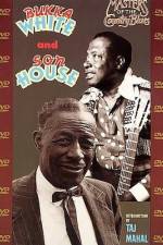 Watch Masters Of The Country Blues Son House & Bukka White Vodlocker
