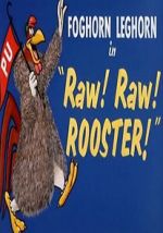 Watch Raw! Raw! Rooster! (Short 1956) Vodlocker