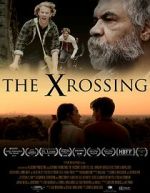 Watch The Xrossing Vodlocker