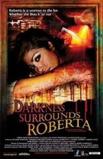Watch Darkness Surrounds Roberta Vodlocker