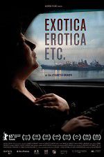 Watch Exotica, Erotica Etc Vodlocker